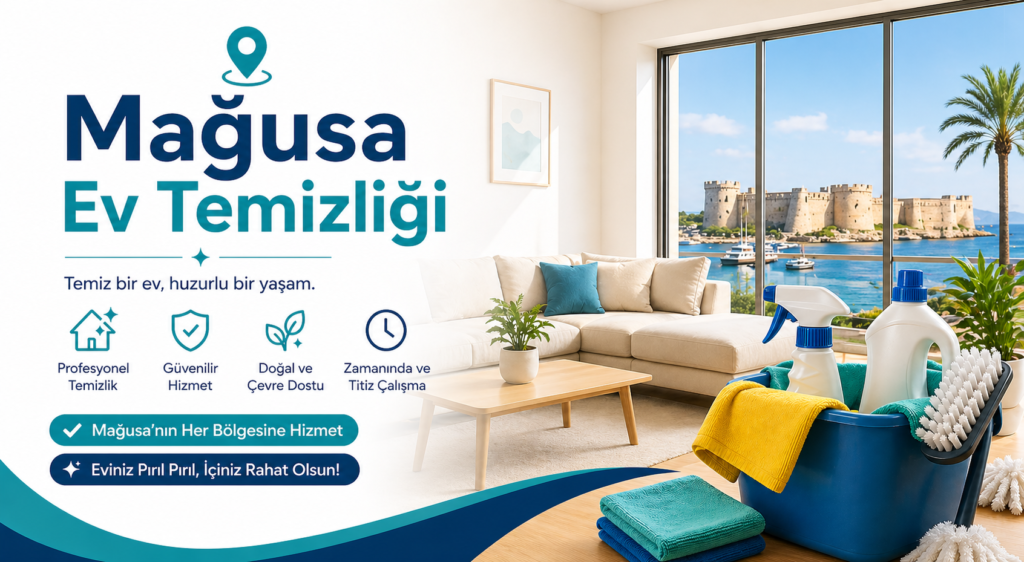 Mağusa ev temizliği