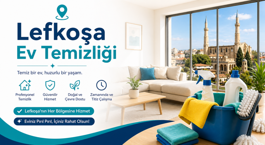 Lefkoşa Ev Temizliği